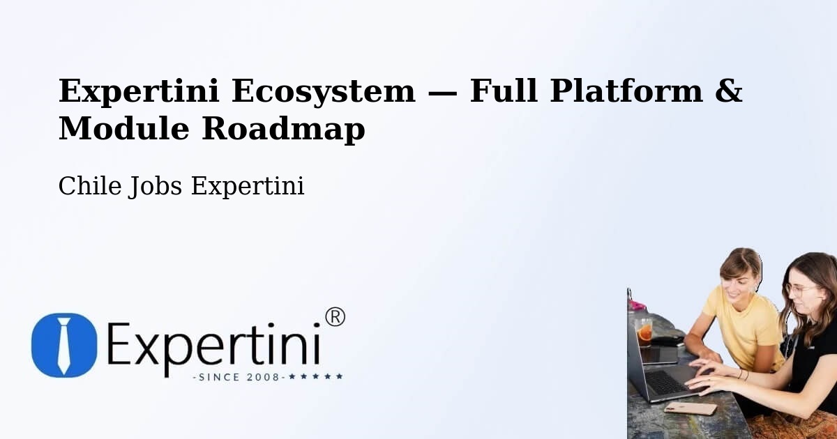 Expertini Ecosystem — Full Platform & Module Roadmap – Lumaco