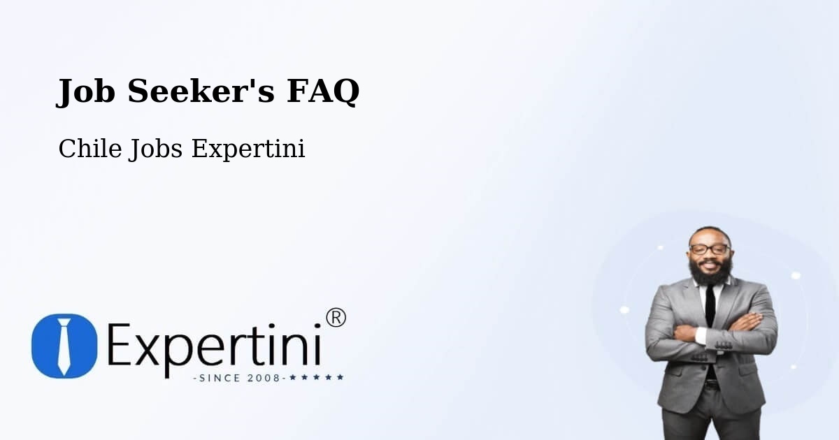 Job Seeker FAQ – Lumaco - Chile Jobs Expertini