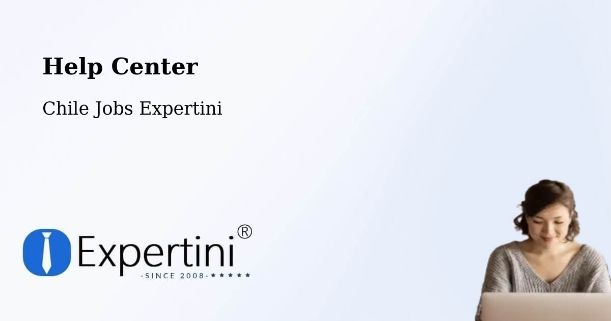 Help Center – Lumaco - Chile Jobs Expertini
