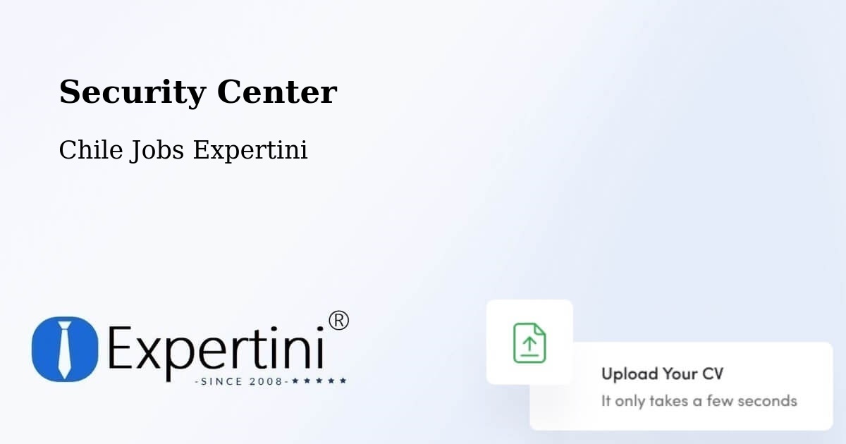 Security & Compliance – Lumaco - Chile Jobs Expertini