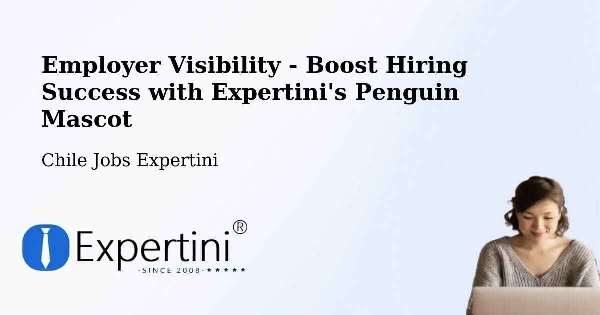 CV and Resume Visibility Optimization – Lumaco - Chile Jobs Expertini